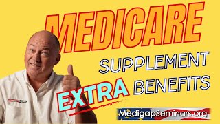 Medicare Supplement Plans With Extra Benefits [upl. by Hekking]