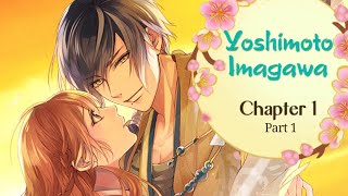 Ikemen Sengoku  Yoshimoto Imagawa  Chapter 1 Part 1 15 [upl. by Chicky482]