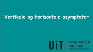 Vertikale og horisontale asymptoter [upl. by Eiramlatsyrc141]