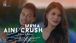 Mkha Aini Crush  Official Kaubru Music Video 2024  Hiresh amp Sebika  Anjali amp Khaphuiha II [upl. by Nochur]