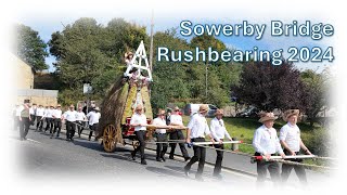 Sowerby Bridge Rushbearing 2024 [upl. by Rayham]