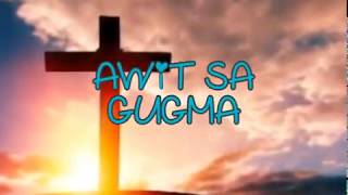 Awit Sa Gugma Lyrics Video  Christian Song Bisaya [upl. by Chloris]