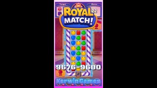 Royal Match Level 9676 9677 9678 9679 9680  No Boosters Gameplay [upl. by Brandi959]