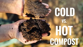 COLD vs HOT COMPOSTING Not the same process or product  permaculture homesteading [upl. by Volney]