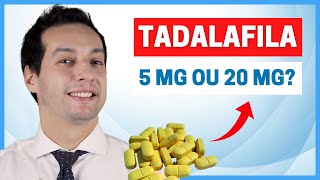 TADALAFILA 5MG OU 20MG DESCUBRA A DOSE PERFEITA PARA SUA VIDA  DR EDUARDO COSTA  UROLOGISTA [upl. by Neehar]