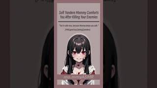 Soft Yandere Mommy Comforts You After Killing Your Enemies F4Mgood boydotingyandere [upl. by Kus]