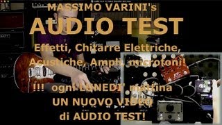 AUDIO TEST 7  MXR Dunlop drive  Massimo Varini [upl. by Ragg]