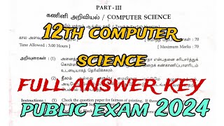 12th computer science  Full answer keypublic exam 2024 [upl. by Retla]