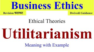 Utilitarianism in business ethics Utilitarianism example in business ethics business ethics bba [upl. by Anitnelav487]