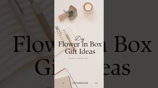 DIY Flower in Cylinder Box Gift Ideas [upl. by Nasia812]