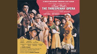 Ballad Of Dependency The Threepenny Opera1954 Original Broadway CastRemastered [upl. by Calandra606]