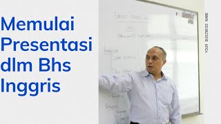 English for Professionals Memulai Presentasi dalam Bahasa Inggris [upl. by Enaej]