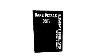 Bake Pizzas OST Void ThemeEmptiness [upl. by Gahan3]