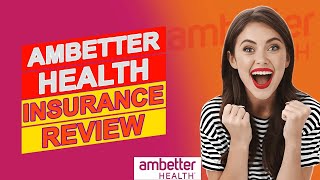 Ambetter Health Insurance Review  Pros amp Cons Of Ambetter Health Insurance Is It Worth It [upl. by Meg]