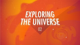 Exploring the Universe Crash Course Big History 2 [upl. by Nelleeus10]