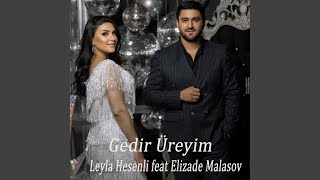 Gedir Üreyim [upl. by Kerge]