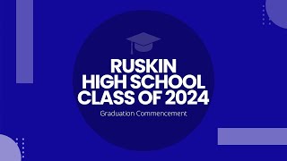 Ruskin High School  Class of 2024 Graduation Commencement [upl. by Ettenotna]