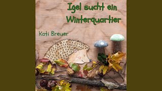 Igel sucht ein Winterquartier PLAYBACK [upl. by Noswal]