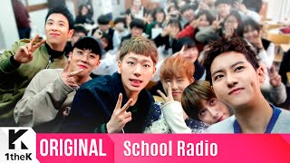 SCHOOL RADIO스쿨라디오 Block B블락비  Toy토이 SUB [upl. by Lib]