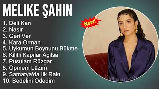 Melike Şahin Şarkilari 2022 Mix  Muzikler Turkce 2022  Turk Muzik  Pop Şarkilar 2022 [upl. by Devonne]