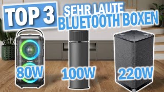 Die Besten LAUTEN BLUETOOTH LAUTSPRECHER 2024  Top 3 Bluetooth Boxen [upl. by Sheelah988]