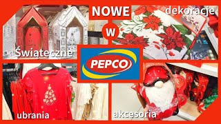 NOWOŚCI ‼️⭐NOWE UBRANIA DEKORACJE OZDOBY ŚWIĄTECZNE 🎄BOŻE NARODZENIE 🌟PEPCO 🌟Przegląd półek [upl. by Avat]