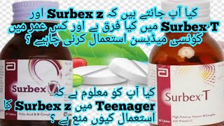 Surbex Z VS Surbex T [upl. by Onek]