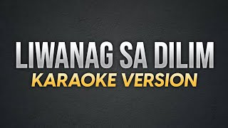 LIWANAG SA DILIM  Rivermaya  Karaoke Version  koolSound [upl. by Hwu]