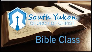 South Yukon Auditorium Bible Class  20210307 [upl. by Oirtemed]