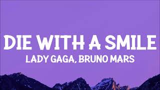 Lady Gaga Bruno Mars  Die With A Smile Lyrics [upl. by Ellek]