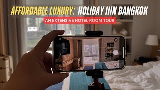 HOLIDAY INN BANGKOK Affordable Luxury  A Spacious OneBedroom Suite Tour [upl. by Nothsa]