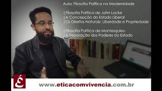 Introdução à Filosofia Política  John Locke e Montesquieu  Professor Juliano Marcel [upl. by Idieh]