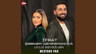 Ucuz Sevgilər feat Şebnem Qehremanova Remix [upl. by Rosaleen775]