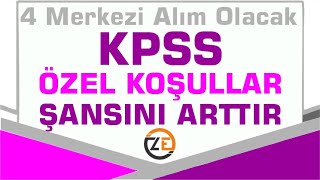 KPSS Merkezi Atama Özel Koşullar Atanma Şansınızı Yükseltir [upl. by Cris]