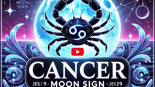 Cancer Moon Sign Unveiling the Emotional Strength and Traits of Cancer Natives Jyotish and Shastra [upl. by Vanda]