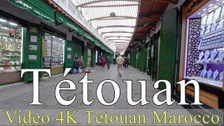 tetouan  maroc  morocco  City of tetouan  video 4K  walking  مدينة تطوان [upl. by Milewski]