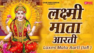 ॐ जय लक्ष्मी माता  Laxmi Mata Aarti Lofi  Lakshmi Mata Ki Aarti OneRecords [upl. by Odilia]