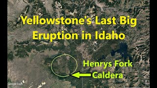 Henrys Fork Caldera Yellowstones Last Caldera Eruption Completely in Idaho [upl. by Marashio]