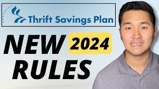 New TSP Rules in 2024 You Need to Know  Thrift Savings Plan [upl. by Neyugn647]