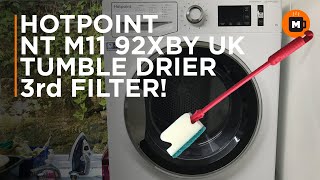 Hotpoint NT M11 92XBY UK Heat Pump Tumble Drier 3rd filter found [upl. by Tigges]