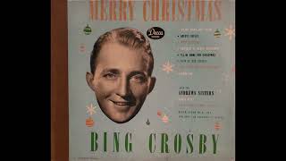 Bing Crosby With John Scott Trotter and His Orchestra – Adeste Fideles O Come All Ye Faithful [upl. by Ilam979]