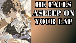 He falls asleep on your lap  Dazai Osamu x Listener  Bungou Stray Dogs x listener asmr [upl. by Parsifal]