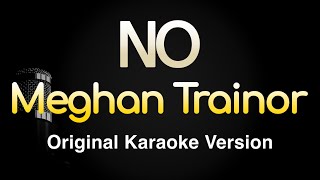 NO  Meghan Trainor Karaoke Songs With Lyrics  Original Key [upl. by Demakis]