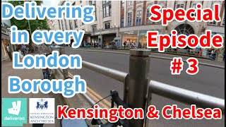 Delivering in every London Borough  Kensington and Chelsea  LONDON RIDER SPECIAL EPISODE 3 [upl. by Ecirtel]