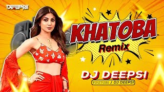 Khatuba Remix DJ Deepsi  Alibaba Aur 40 Chor  instatrending [upl. by Sorensen866]