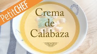 Receta Crema de Calabaza Petitchefes paso a paso  Stop motion [upl. by Eibbor]