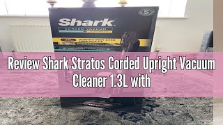 Review Shark Stratos Corded Upright Vacuum Cleaner 13L with Anti Hair Wrap Plus amp Anti Odour Techno [upl. by Certie733]