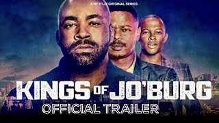 Kings of Joburg Season 2  Official Trailer  Netflix Series [upl. by Pellegrini86]