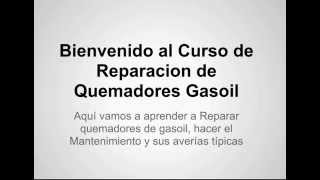 Curso Reparar Calderas Gasoil [upl. by Nahshun]