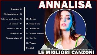 Annalisa Greatest Hits Full Album  Annalisa The Best Songs of All Time [upl. by Eloise]